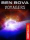 [Voyagers 01] • Voyagers (Ben Bova Series)